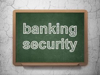 Image showing Protection concept: Banking Security on chalkboard background