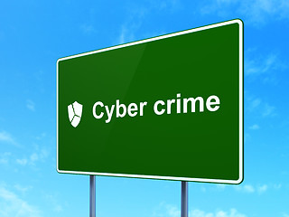 Image showing Safety concept: Cyber Crime and Broken Shield on road sign