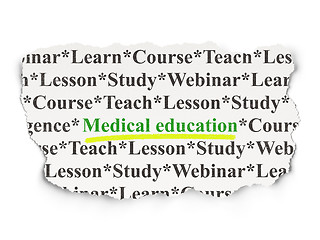 Image showing Education concept: Medical Education on Paper background