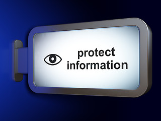 Image showing Privacy concept: Protect Information and Eye on billboard