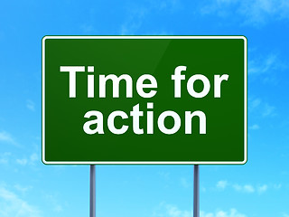 Image showing Timeline concept: Time for Action on road sign background