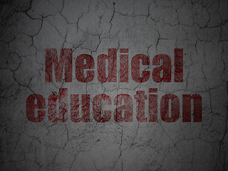 Image showing Medical Education on grunge wall background