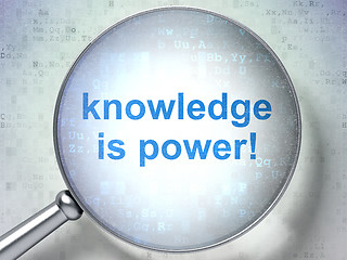 Image showing Education concept: Knowledge Is power! with optical glass