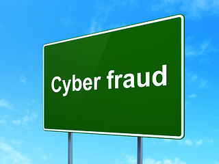 Image showing Security concept: Cyber Fraud on road sign background