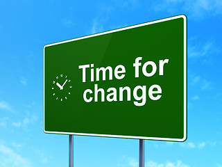 Image showing Timeline concept: Time for Change and Clock on road sign