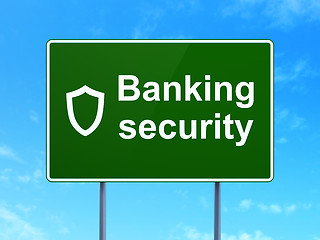 Image showing Protection concept: Banking Security and Shield on road sign