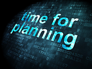 Image showing Timeline concept: Time for Planning on digital background
