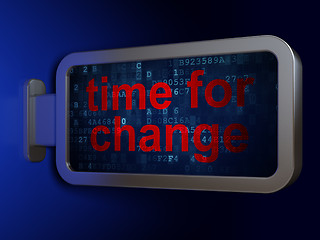 Image showing Time concept: Time for Change on billboard background