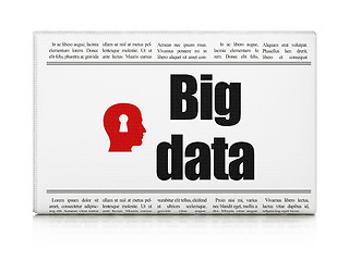 Image showing Data news concept: newspaper with Big Data and Head With Keyhole