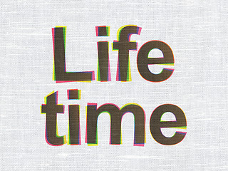 Image showing Life Time on fabric texture background