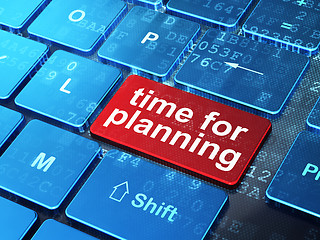 Image showing Time concept: Time for Planning on computer keyboard background