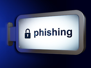 Image showing Safety concept: Phishing and Closed Padlock on billboard