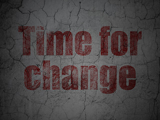 Image showing Time concept: Time for Change on grunge wall background