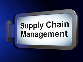 Image showing Advertising concept: Supply Chain Management on billboard