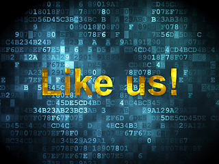 Image showing Social network concept: Like us! on digital background