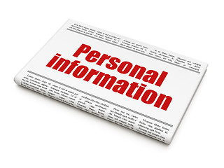 Image showing Protection news concept: newspaper headline Personal Information