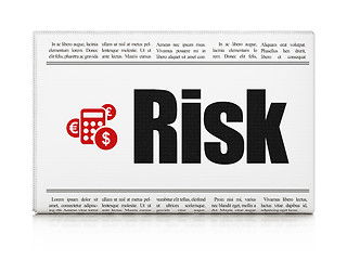 Image showing Finance news concept: newspaper with Risk and Calculator