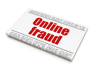 Image showing Safety news concept: newspaper headline Online Fraud