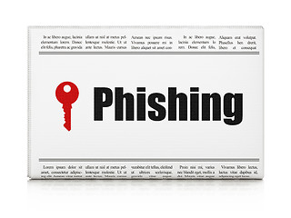 Image showing Safety news concept: newspaper with Phishing and Key