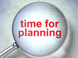 Image showing Time concept: Time for Planning with optical glass