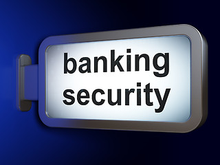 Image showing Protection concept: Banking Security on billboard background