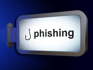 Image showing Safety concept: Phishing and Fishing Hook on billboard backgroun