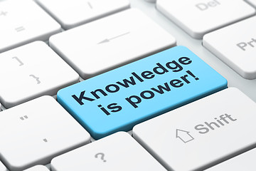 Image showing Education concept: Knowledge Is power! on computer keyboard back