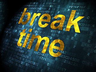 Image showing Timeline concept: Break Time on digital background