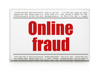 Image showing Safety news concept: newspaper headline Online Fraud