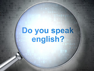 Image showing Education concept: Do you speak English? with optical glass