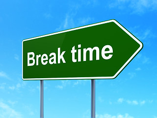 Image showing Time concept: Break Time on road sign background