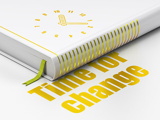 Image showing Timeline concept: book Clock, Time for Change on white background