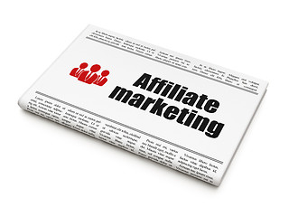 Image showing Finance concept: newspaper with Affiliate Marketing and Business People