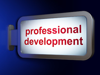 Image showing Education concept: Professional Development on billboard backgro