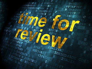 Image showing Time concept: Time for Review on digital background