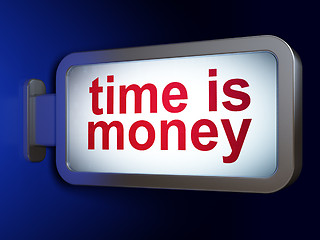Image showing Timeline concept: Time is Money on billboard background