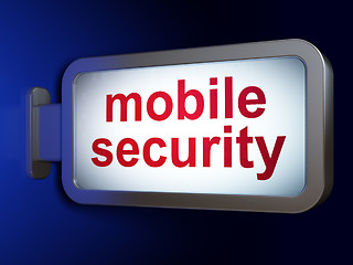 Image showing Safety concept: Mobile Security on billboard background