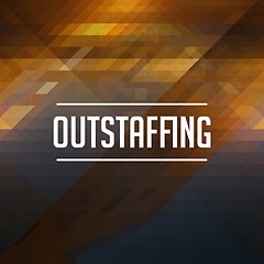 Image showing Outstaffing Concept on Retro Triangle Background.