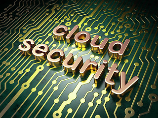 Image showing Cloud technology concept: Cloud Security on circuit board backgr