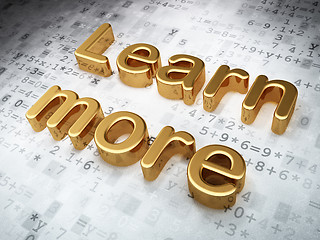 Image showing Education concept: Golden Learn More on digital background