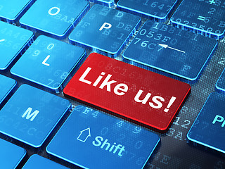 Image showing Social network concept: Like us! on computer keyboard