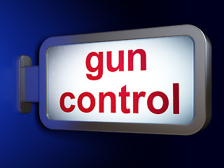Image showing Safety concept: Gun Control on billboard background