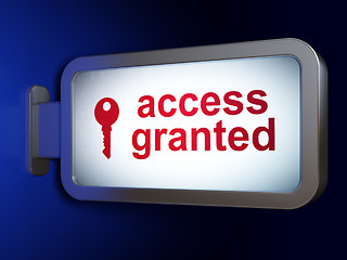 Image showing Security concept: Access Granted and Key on billboard background