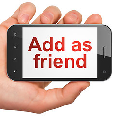 Image showing Social media concept: Add as Friend on smartphone