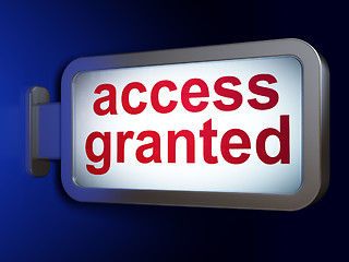Image showing Security concept: Access Granted on billboard background