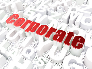 Image showing Business concept: Corporate on alphabet background