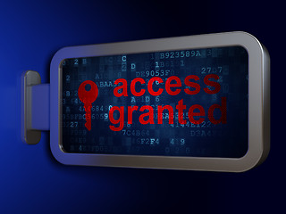 Image showing Privacy concept: Access Granted and Key on billboard background