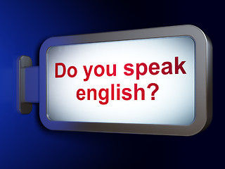 Image showing Education concept: Do you speak English? on billboard background