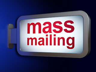 Image showing Marketing concept: Mass Mailing on billboard background