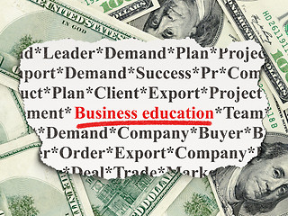 Image showing Education concept: Business Education on Money